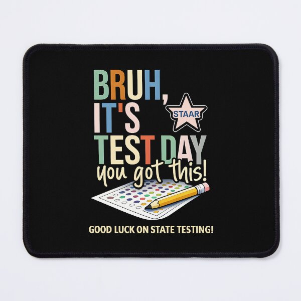 Item preview, Bruh It'S Test Day You Got This Testing Day Teacher  designed and sold by gear-posters.