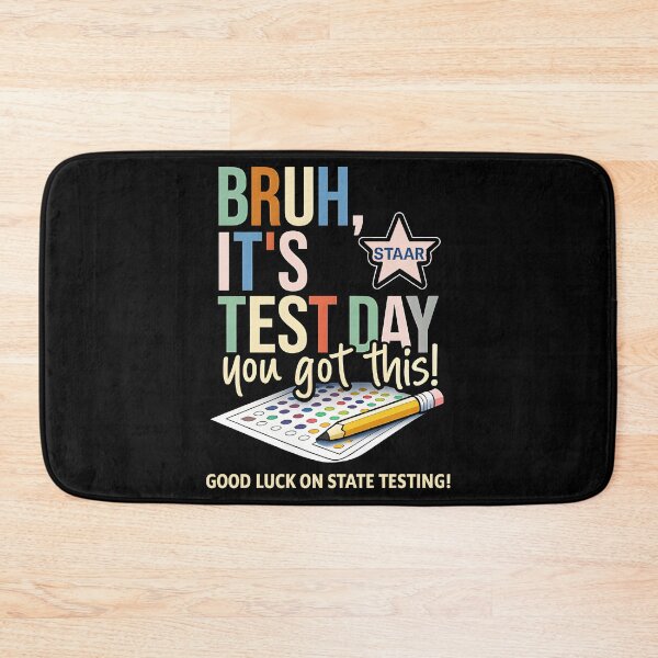 Item preview, Bruh It'S Test Day You Got This Testing Day Teacher  designed and sold by gear-posters.