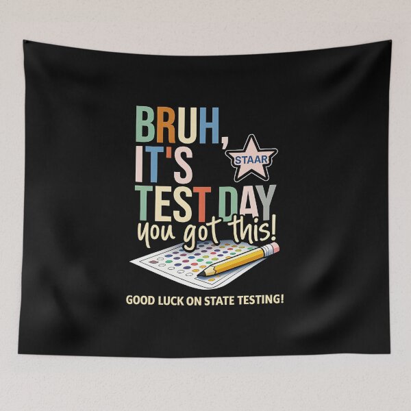 Item preview, Bruh It'S Test Day You Got This Testing Day Teacher  designed and sold by gear-posters.