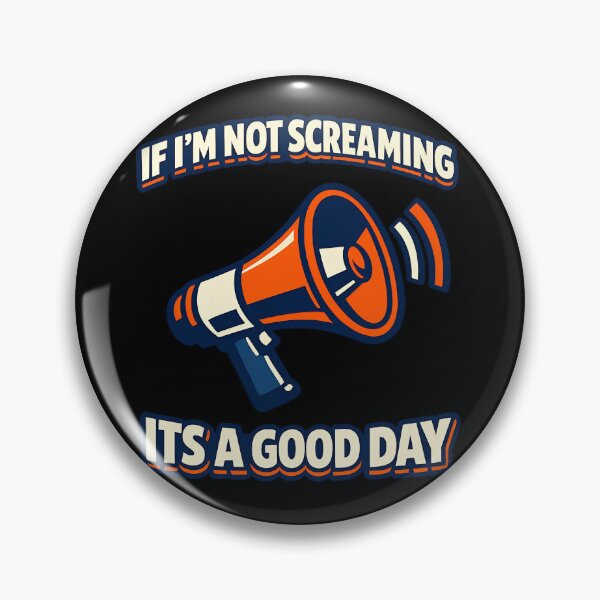 Item preview, If Im Not Screaming Its a Good Day Funny Megaphone Humor Design designed and sold by TeeTimeTreasure.
