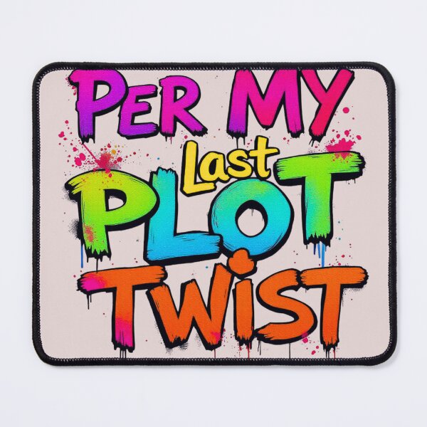 Item preview, Per My Last Plot Twist designed and sold by VEYNDistrict.