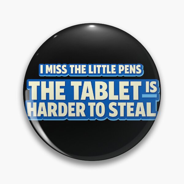 Item preview, I Miss The Little Pens The Tablet Is Harder To Steal Funny shopping Nostalgia Design designed and sold by TeeTimeTreasure.