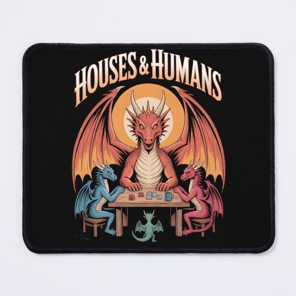 Item preview, Houses & Humans, Funny Dragon Tabletop RPG Gift, Dnd Parody Fantasy Graphic, Dungeons and Dragons designed and sold by NewaveBoutique.