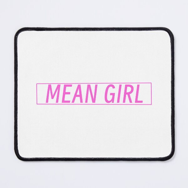 Item preview, Mean Girl designed and sold by Kookieloops.