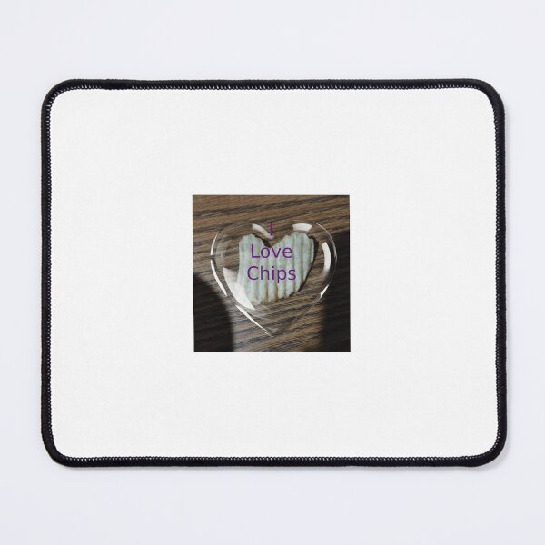 Item preview, I Love Chips designed and sold by Serenity Safe Space.