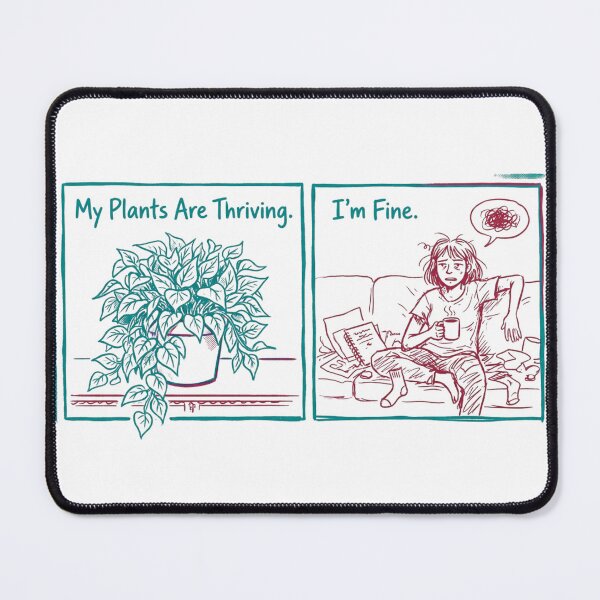 Item preview, My Plants Are Thriving I'm Fine - Funny Plant Mom Plant Dad Tee designed and sold by RDproject.