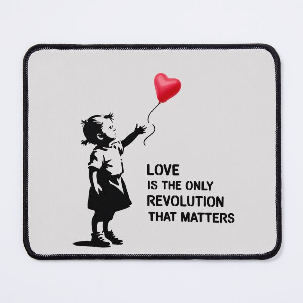 Item preview, Banksy - Love is the only revolution that matters designed and sold by 123ks.