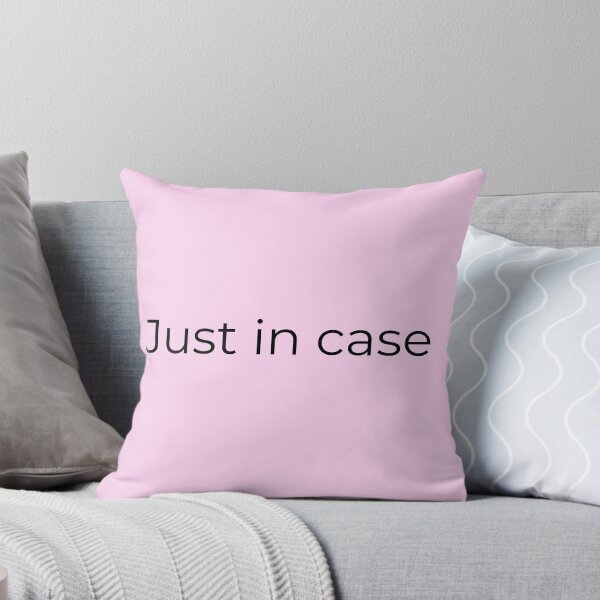 Item preview, Just In Case — Travel Humor Quote for Adventurers designed and sold by Creations by lyne.