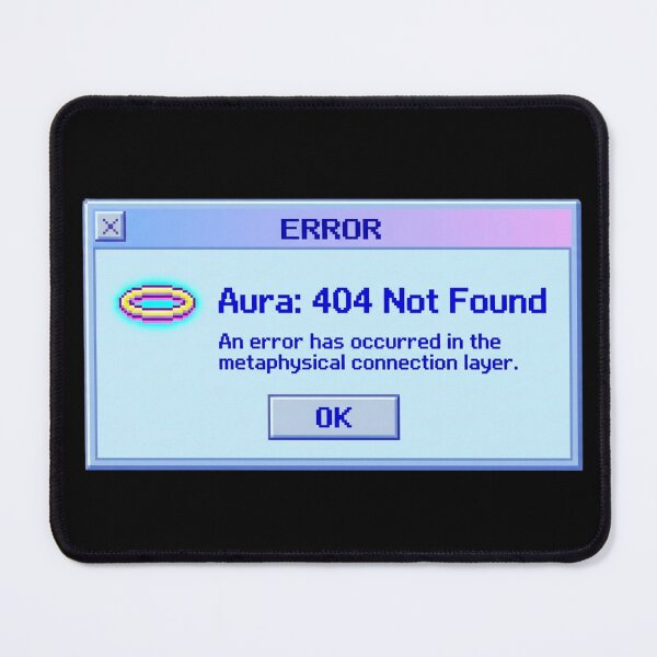 Item preview, Aura 404 Not Found - Funny Aura Points Error Screen Tee designed and sold by RDproject.
