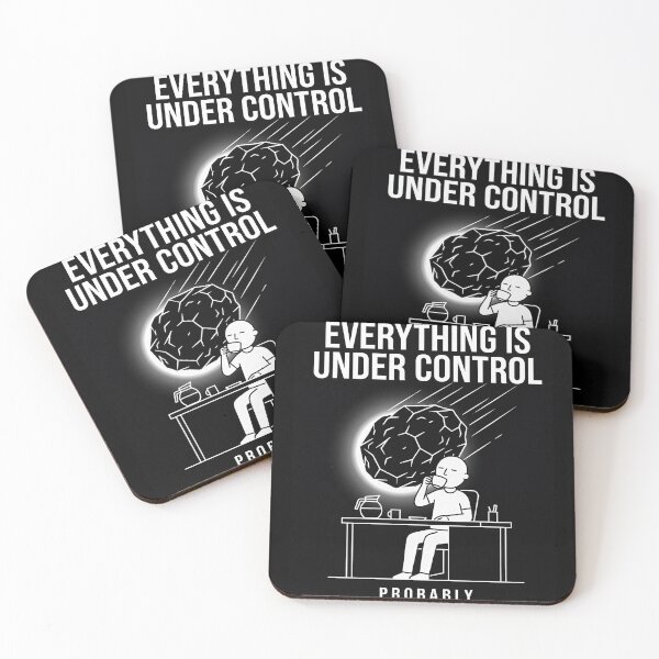 Item preview, Everything Is Under Control Probably Dark Humor designed and sold by apex.vibe.