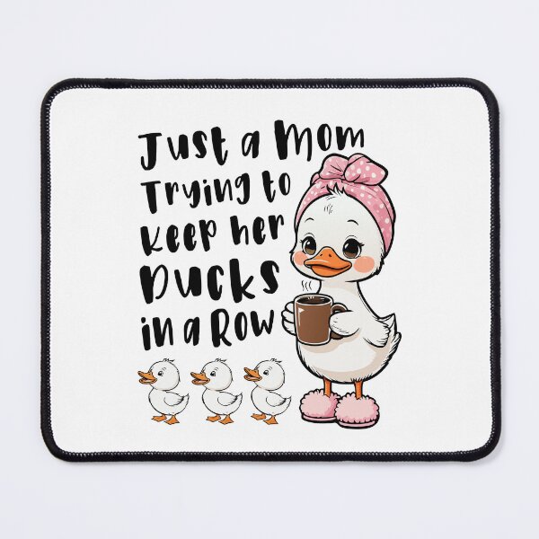 Item preview, Mom trying to keep ducks in a row designed and sold by HandicraftArt.