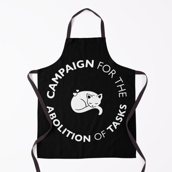 Item preview, Campaign for the Abolition of Tasks White Font designed and sold by RiverTreeArt.