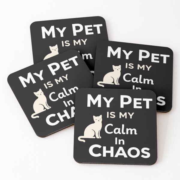 Item preview, My Pet Is My Calm In Chaos Emotional Support Animal Design designed and sold by Safe Haven Pets.