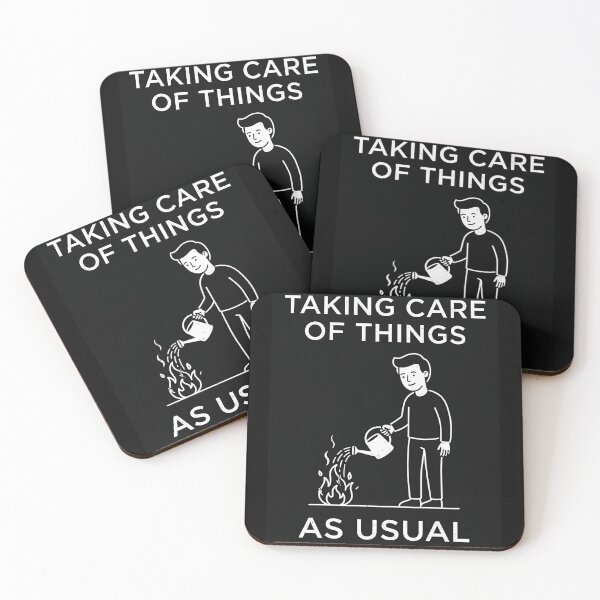 Item preview, Taking Care Of Things As Usual Dark Humor designed and sold by apex.vibe.