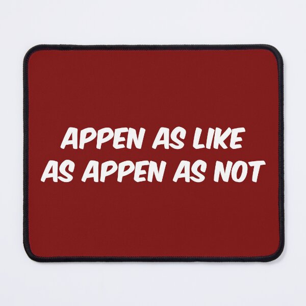 Item preview, Appen as like as appen as not, a Northern thing designed and sold by bravoalpha.