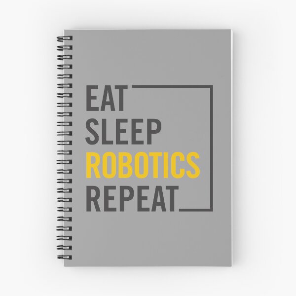 Item preview, Eat Sleep Robotics Repeat – Funny Robotics Engineer Programmer Tech Geek Design designed and sold by artworkathome.