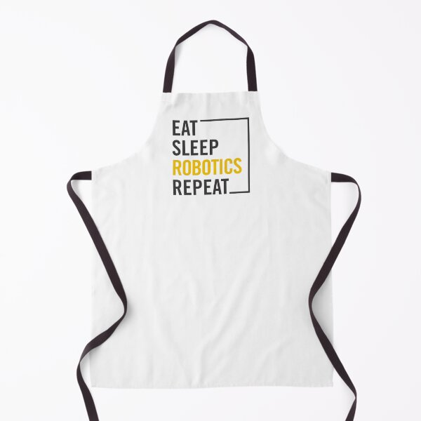 Item preview, Eat Sleep Robotics Repeat – Funny Robotics Engineer Programmer Tech Geek Design designed and sold by artworkathome.