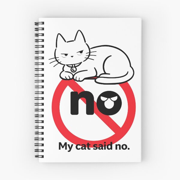 Item preview, My Cat Said No Meme designed and sold by DetalleXL.