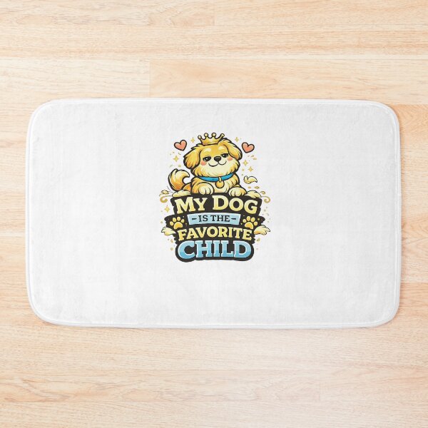 Item preview, My Dog Is the Favorite Child Funny Dog Design designed and sold by StyleLap.