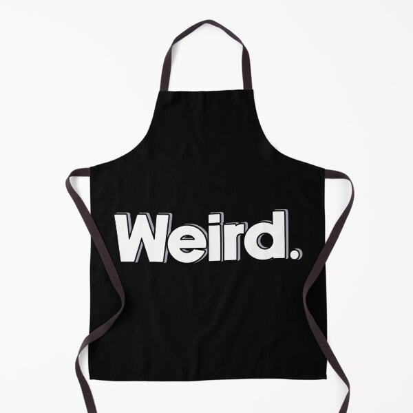 Item preview, Weird designed and sold by designing01Ar3.