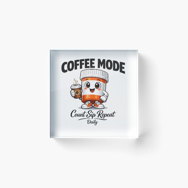 Item preview, Coffee Mode Pill Bottle Count Sip Repeat Daily Cute Pharmacy Coffee Lover Gift designed and sold by ClinicalHubs.