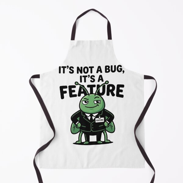 Item preview, It's A Feature – Sarcastic Developer Bug Cartoon Design designed and sold by mancikart.