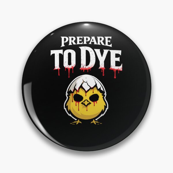 Item preview, Prepare To Dye Funny Easter Shirt Dark Humor Chick Creepy Cute Gothic Minimal Easter Tee designed and sold by VibeOffline Studio.