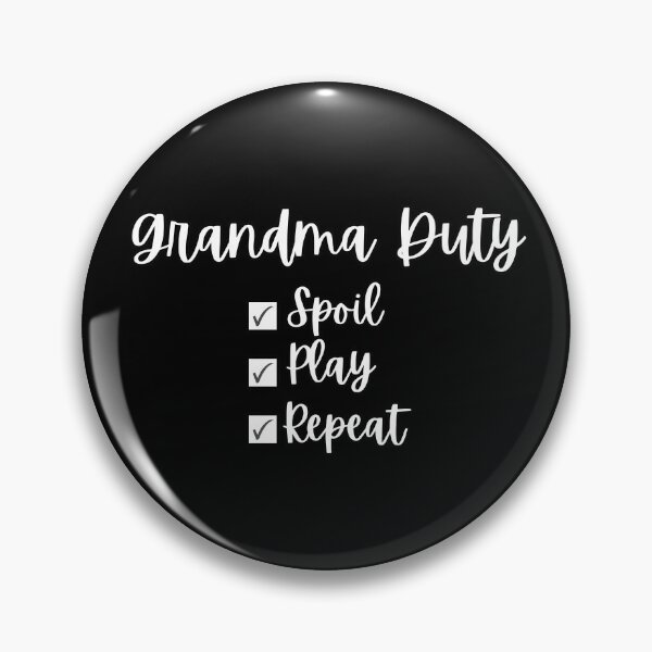 Item preview, Grandma Duty designed and sold by DixieGirlStudio.