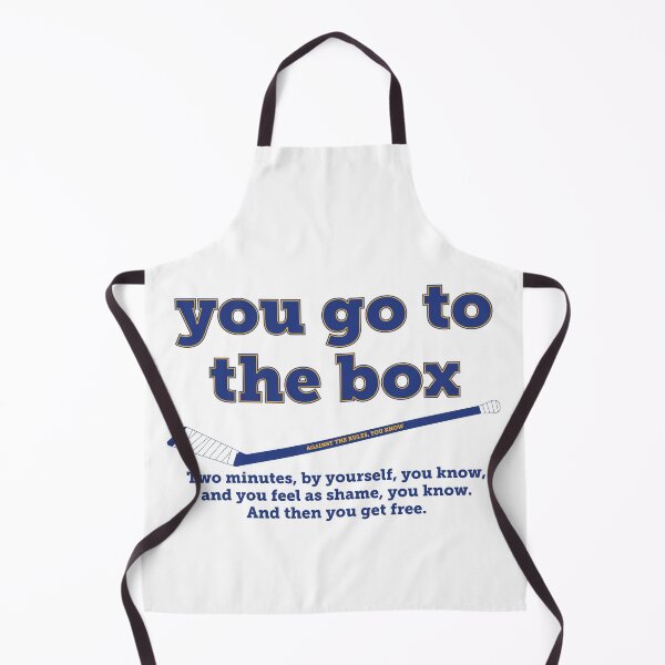 Item preview, You go to the box. You feel shame. In Buffalo Sabres colors. designed and sold by Hattrixz.
