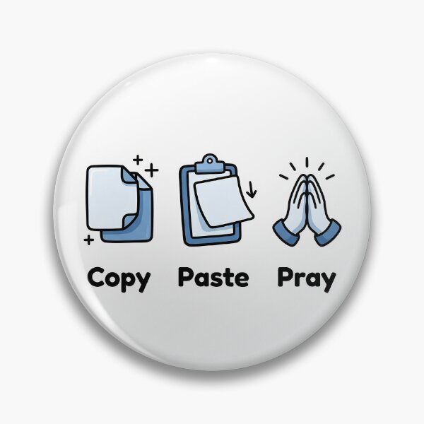 Item preview, Vibe Coding Workflow: Copy Paste Pray – Developer Humor Gift designed and sold by mancikart.