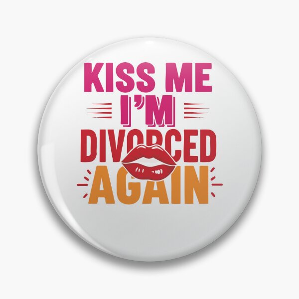 Item preview, Divorce Kiss Me Im Divorced Again Newly Divorced designed and sold by LuminOrb.
