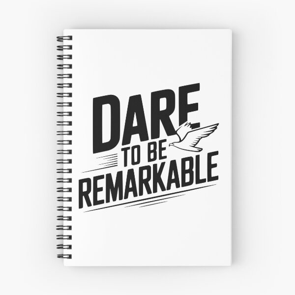 Item preview, Dare to Be Remarkable designed and sold by Frank Ring.