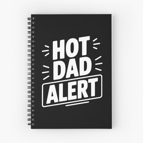 Item preview, Hot Dad Alert designed and sold by Frank Ring.