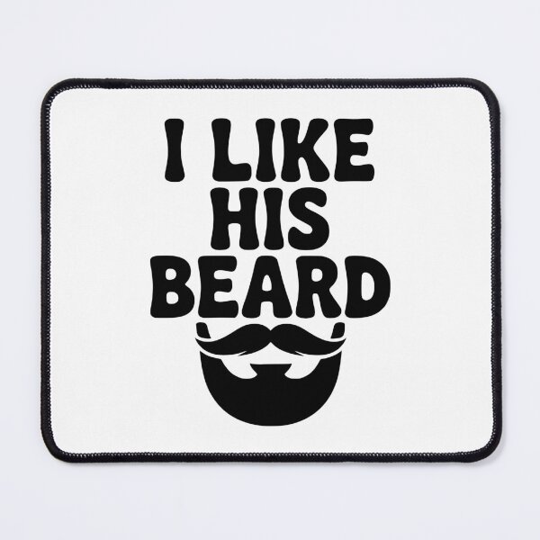 Item preview, I Like His Beard designed and sold by Frank Ring.