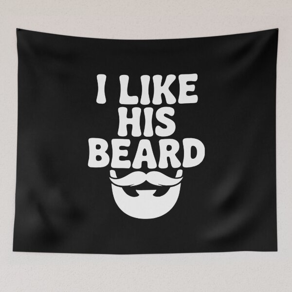 Item preview, I Like His Beard designed and sold by Frank Ring.