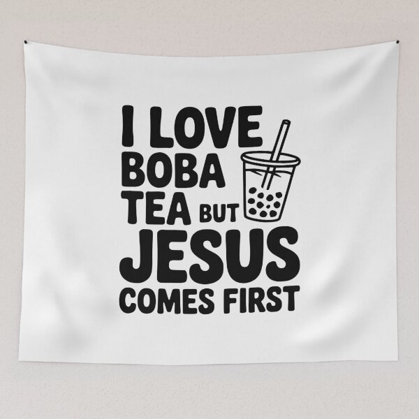 Item preview, I Love Boba Tea but Jesus Comes First designed and sold by Frank Ring.