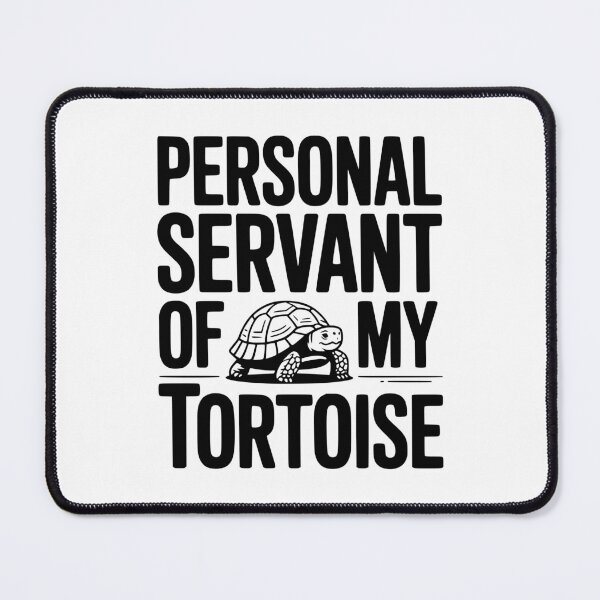 Item preview, Personal Servant of my Tortoise designed and sold by Frank Ring.