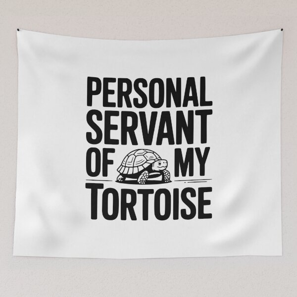 Item preview, Personal Servant of my Tortoise designed and sold by Frank Ring.