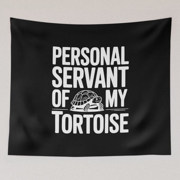 Item preview, Personal Servant of my Tortoise designed and sold by Frank Ring.