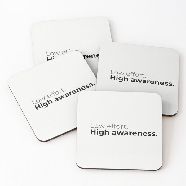 Item preview, Low Effort High Awareness – Minimal Relatable Quote Typography Design designed and sold by ArtivaNest.