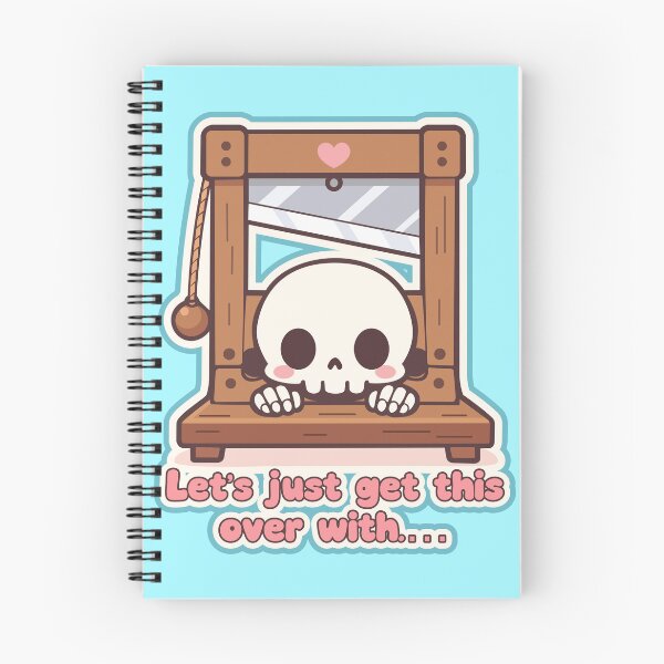 Item preview, Kawaii Skull Guillotine "Let's Just Get This Over With" Funny Nihilism Gift designed and sold by CLUB SODA KID DESIGNS.