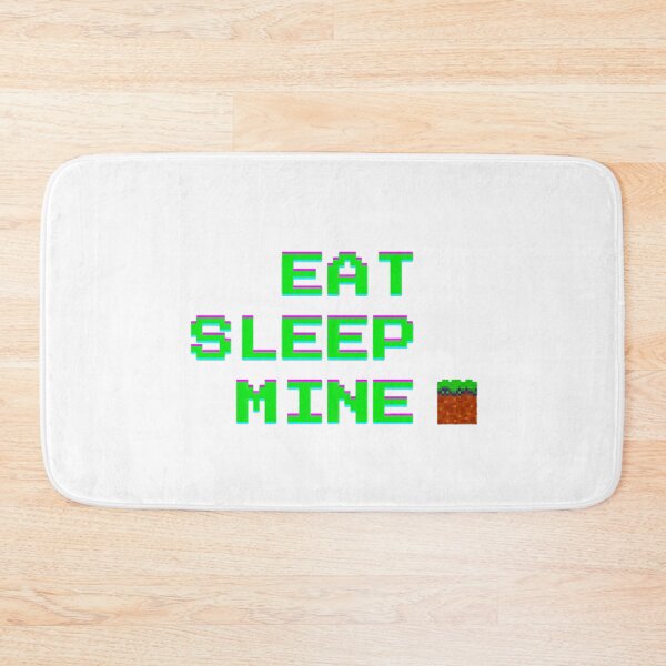 Item preview, Eat Sleep Mine designed and sold by 21Fruits.