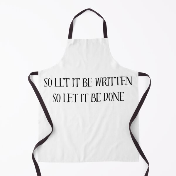 Item preview, So Let It Be Written. So Let It Be Done! designed and sold by Fantasy2Reality.