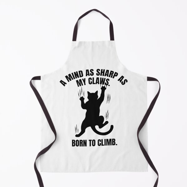 Item preview, A mind as sharp as my claws. Born to Climb. | Intelligent Cat designed and sold by Economical Design.