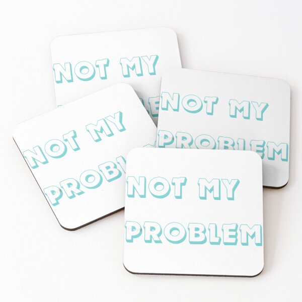 Item preview, NOT my problem designed and sold by TheArtist04.