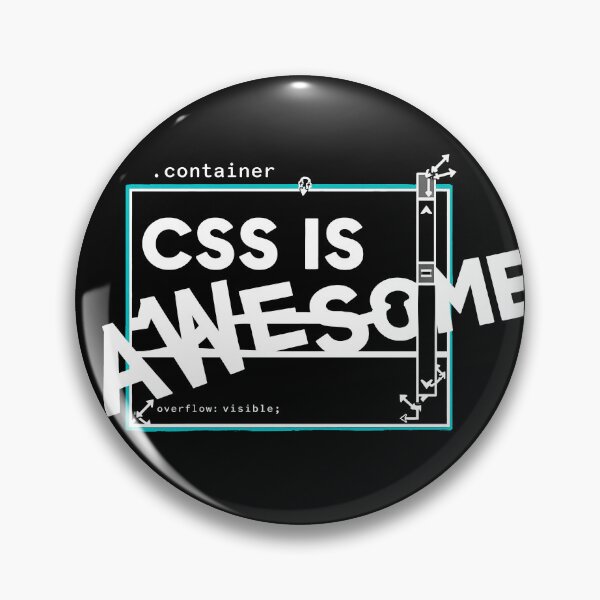 Item preview, CSS Is Awesome Funny Web Developer Dark White Text designed and sold by Cat-butt-shirts.