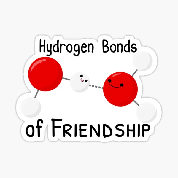 Hydrogen Bonds of Friendship Sticker