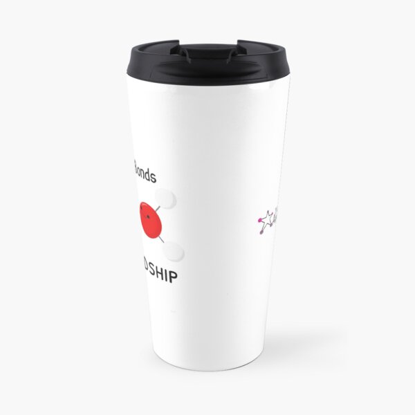 Hydrogen Bonds of Friendship Travel Mug