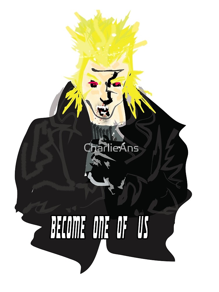 Become One Of Us Lost Boys By Charlieans Redbubble Become One Of Us Lost Boys By Charlieans Redbubble