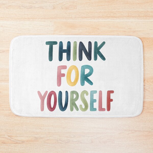 Item preview, Think for yourself designed and sold by nimmitrends.